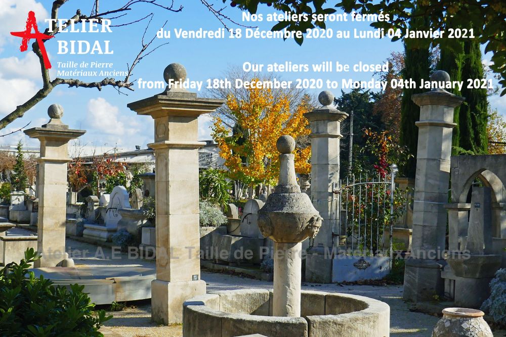 Tailleur de pierre Alain Bidal en Provence ǀ Dates de fermeture de fin d'année 2020